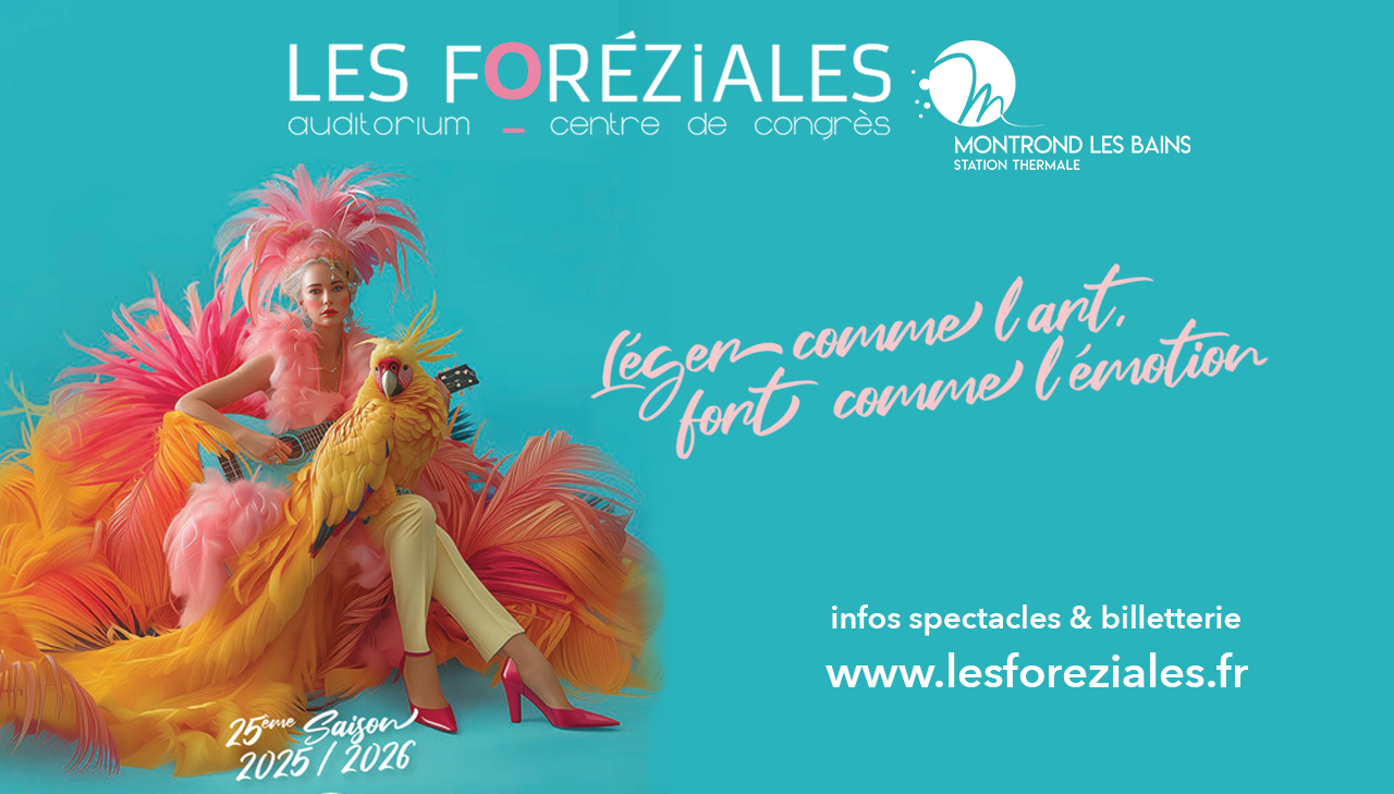 teaser vidéo spectacles 25 26 Foréziales