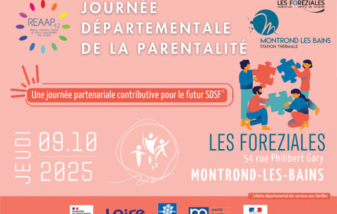 journee departementale de la parentalité 2025 aux Foreziales