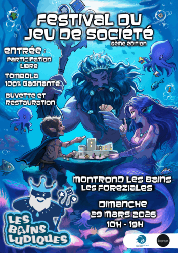 Festival du Jeu de Société aux Foréziales par les Bains Ludiques Montrond les Bains